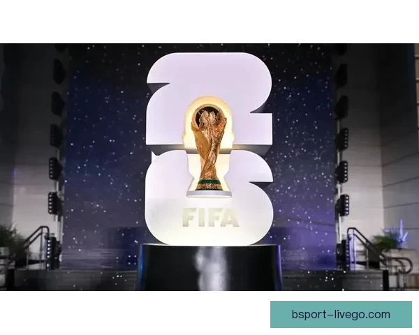 美加墨世界杯2026盛大开启全球足球盛宴 新历史篇章展望